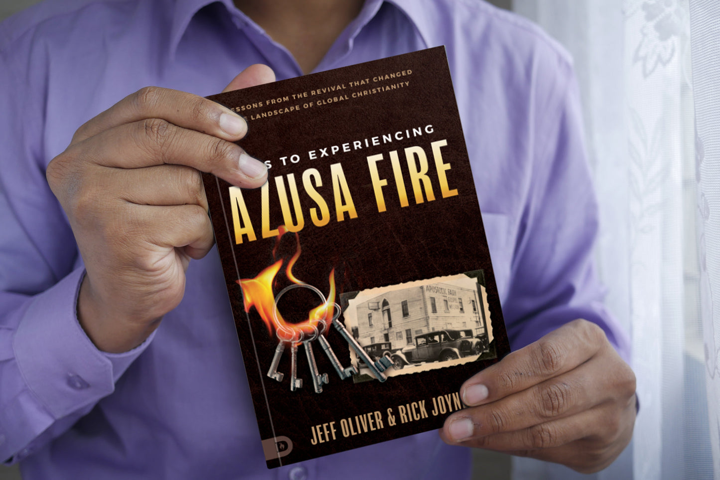 Keys to Experiencing Azusa Fire: Lessons from the Revival that Changed the Landscape of Global Christianity (Paperback) - April 2, 2024