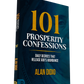101 Prosperity Confessions: Daily Decrees That Release God's Abundance – November 4, 2025