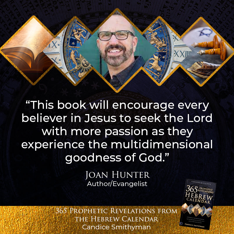 365 Prophetic Revelations from the Hebrew Calendar: Experience the Power, Blessing, and Abundance of Aligning with God's Times and Seasons (Paperback) February 6, 2024