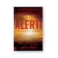 Alert! Perilous Times: A Prepper's Guide to the Last Days