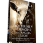 Doctrines of Demons from Angels of Light: Exposing 6 Dangerous End-Times Teachings That Threaten Your Soul – April 7, 2026