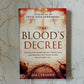 The Blood's Decree: Receive the Divine Healing, Protection, and Blessing That Jesus' Blood Speaks Over You Paperback – October 7, 2025