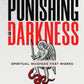 Punishing the Darkness: Spiritual Warfare That Works Paperback – February 3, 2026