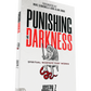 Punishing the Darkness: Spiritual Warfare That Works Paperback – February 3, 2026