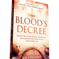 The Blood's Decree: Receive the Divine Healing, Protection, and Blessing That Jesus' Blood Speaks Over You Paperback – October 7, 2025