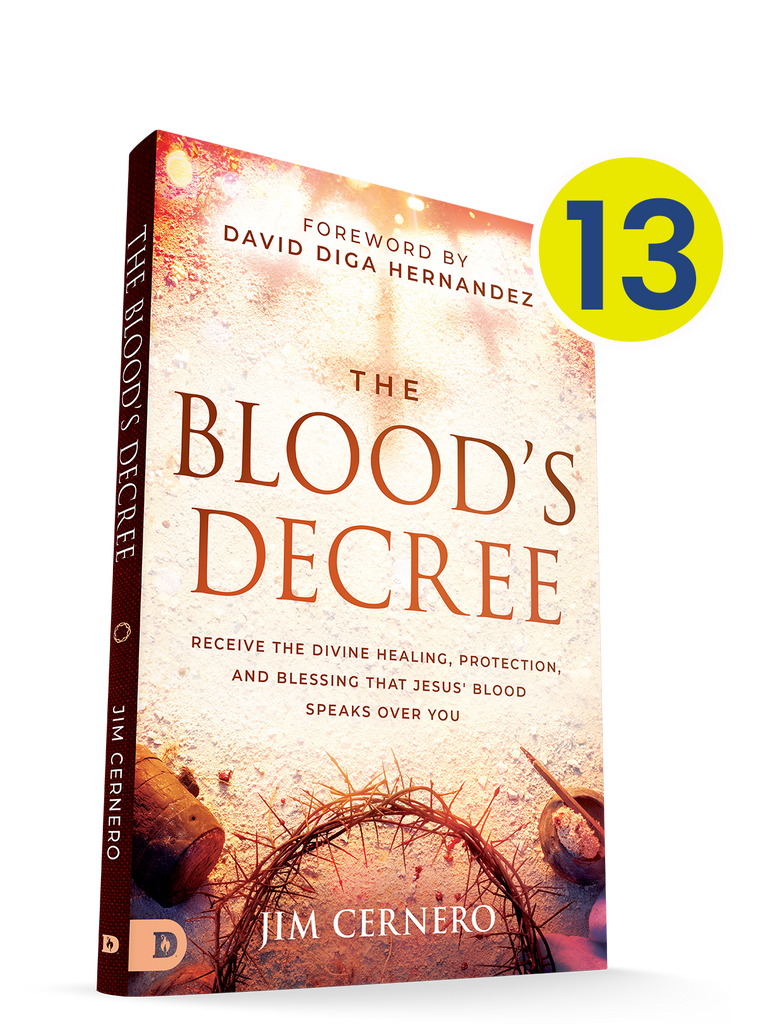 The Blood's Decree: Receive the Divine Healing, Protection, and Blessing That Jesus' Blood Speaks Over You - (13 Pack Bakkers Dozen)