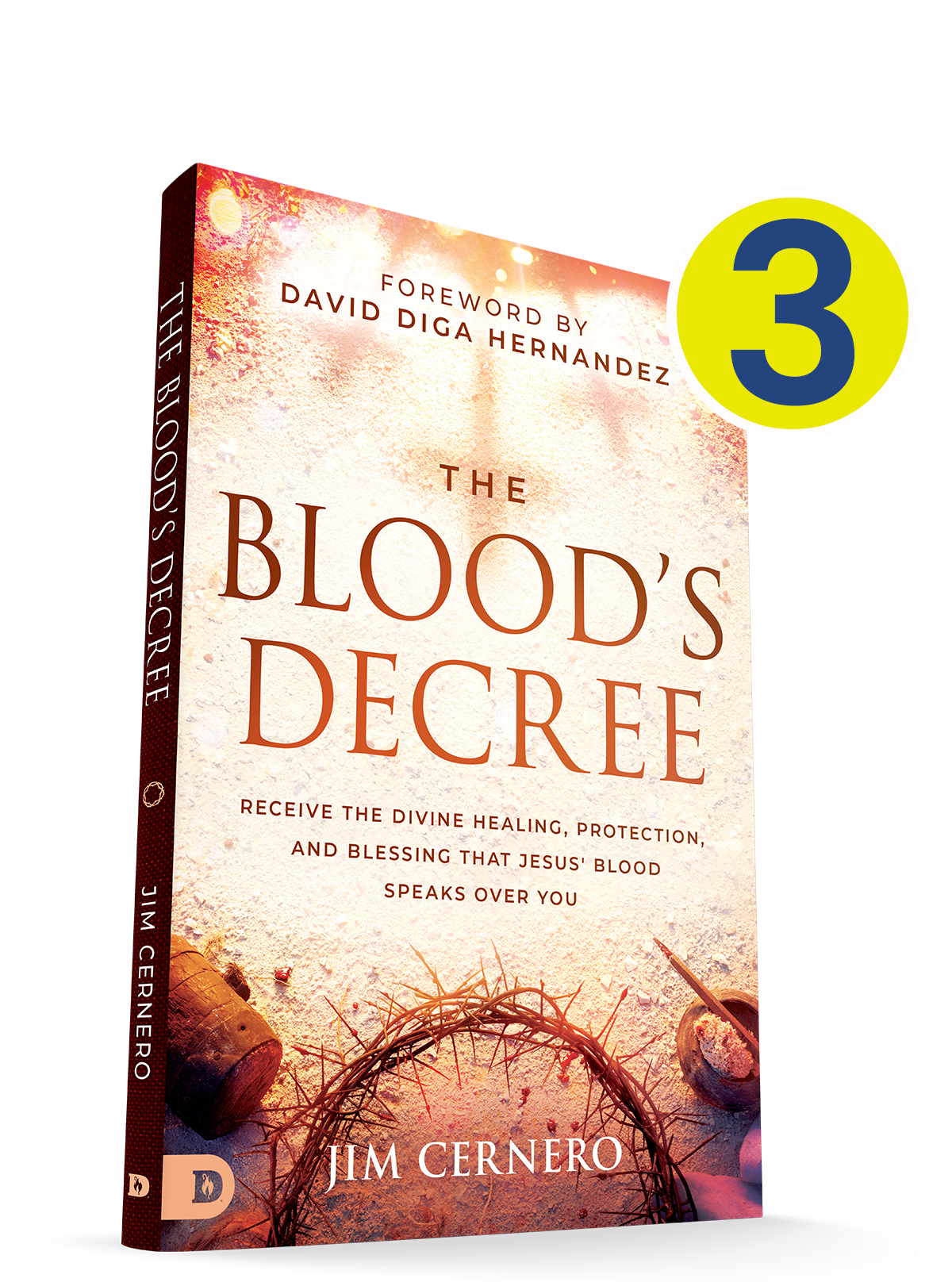 The Blood's Decree: Receive the Divine Healing, Protection, and Blessing That Jesus' Blood Speaks Over You - (3 Pack)