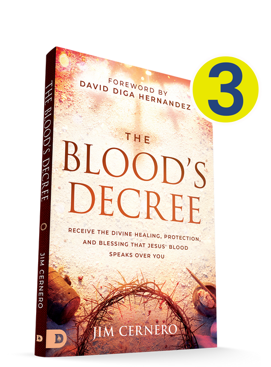 The Blood's Decree: Receive the Divine Healing, Protection, and Blessing That Jesus' Blood Speaks Over You - (3 Pack)