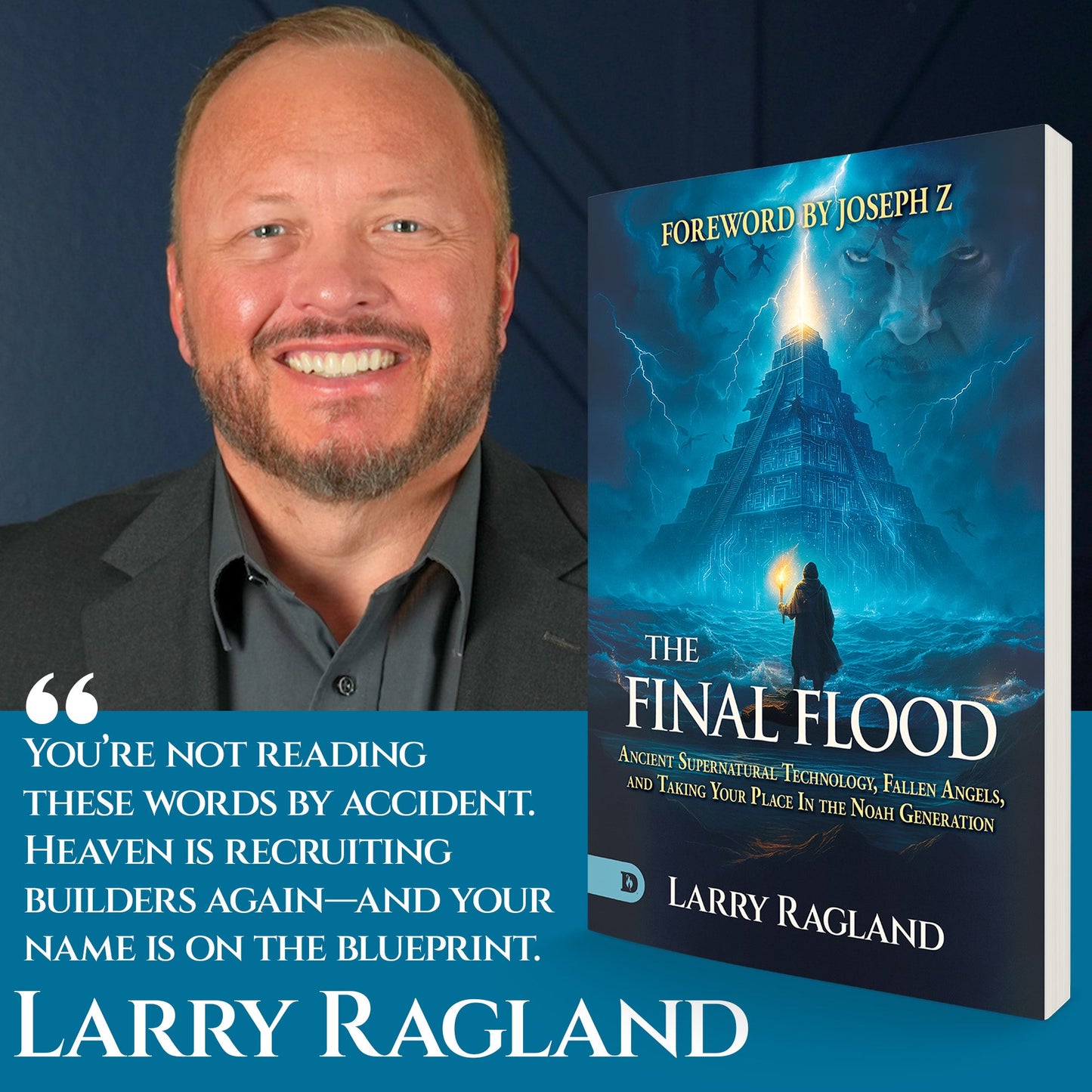 The Final Flood: Ancient Supernatural Technology, Fallen Angels, and Taking Your Place in the Noah Generation – April 7, 2026