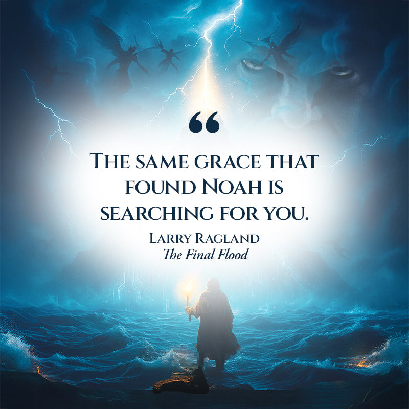 The Final Flood: Ancient Supernatural Technology, Fallen Angels, and Taking Your Place in the Noah Generation – April 7, 2026