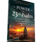 The Power of the 23rd Psalm: His Presence, Protection, and Provision for Your Journey of Faith Paperback – December 2, 2025