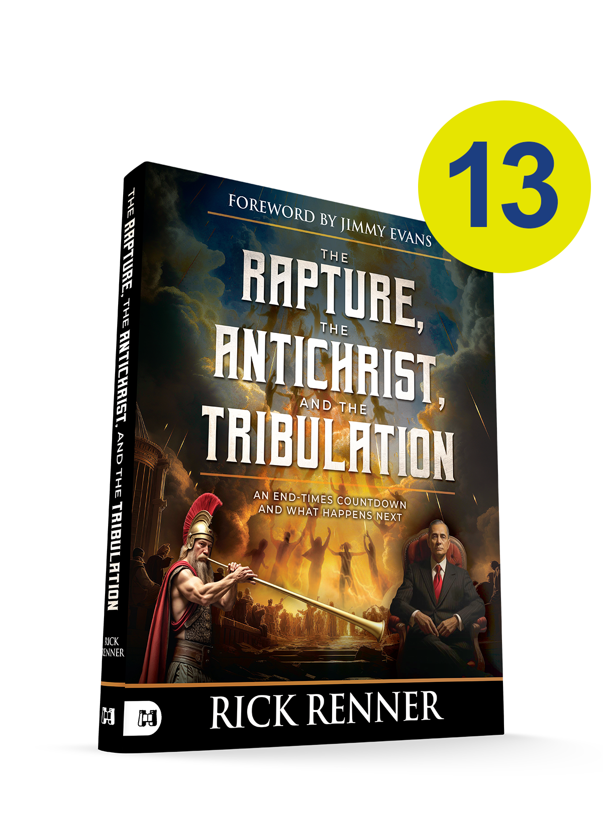 The Rapture, the Antichrist and the Tribulation (13 Pack Bakkers Dozen)
