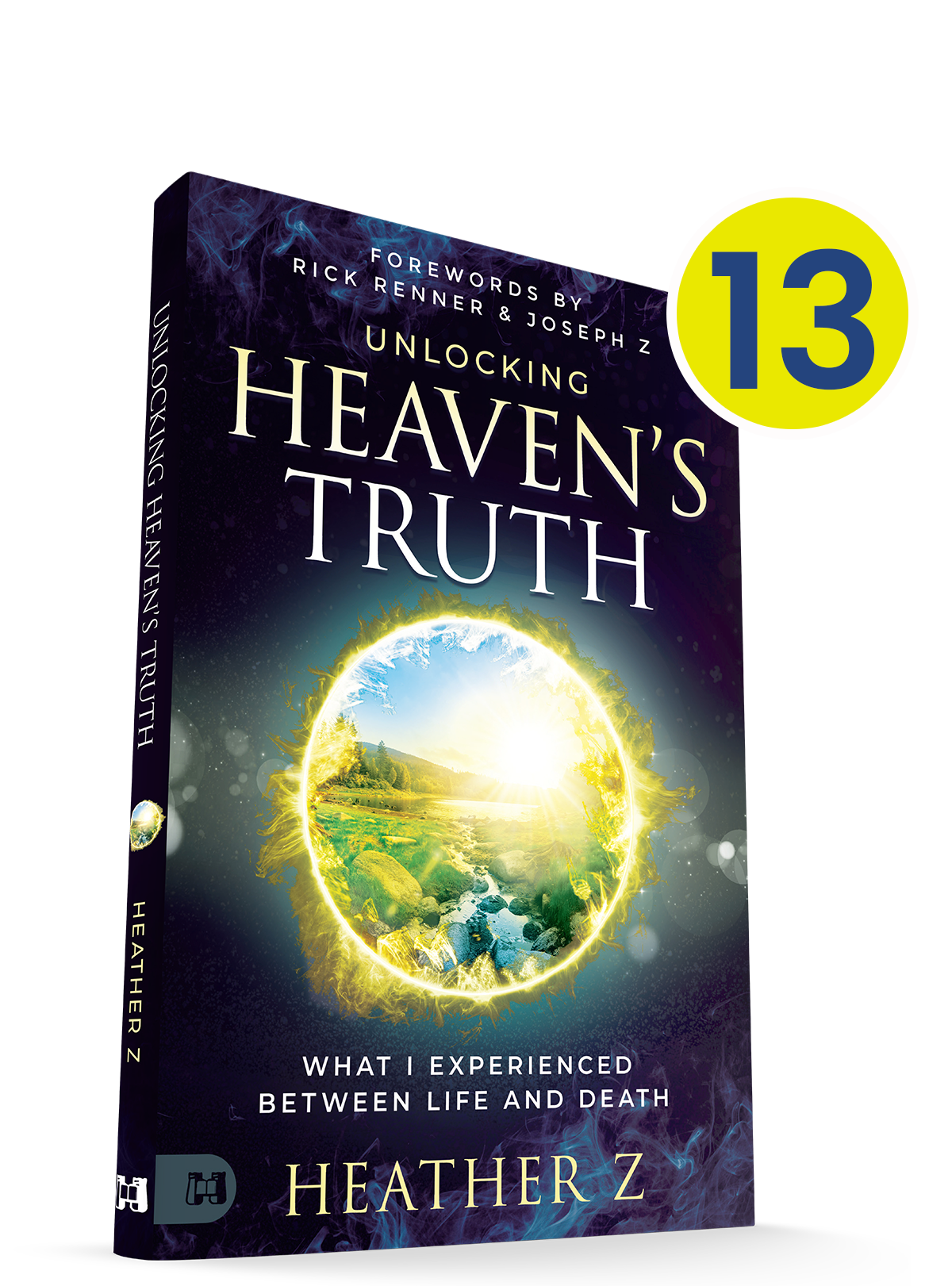 Unlocking Heaven's Truth: What I Experienced Between Life and Death Paperback – September 2, 2025 (13 Pack Bakkers Dozen)