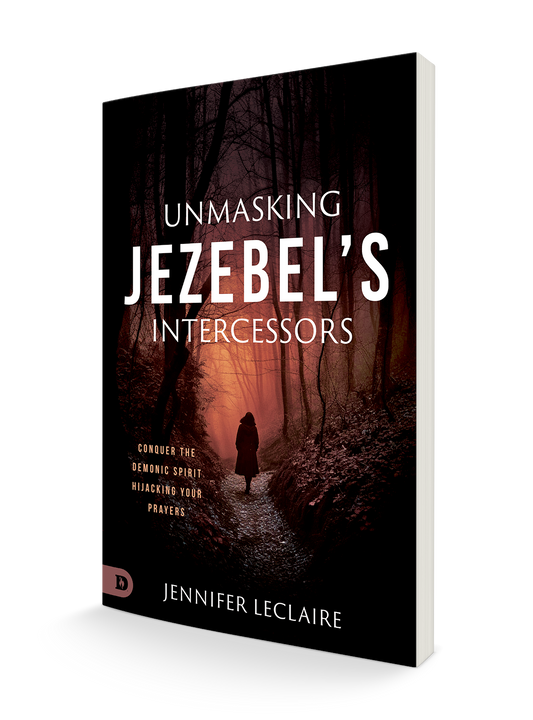 Unmasking Jezebel's Intercessors:  Conquer the Demonic Spirit Hijacking Your Prayers (Paperback) - April 2, 2024