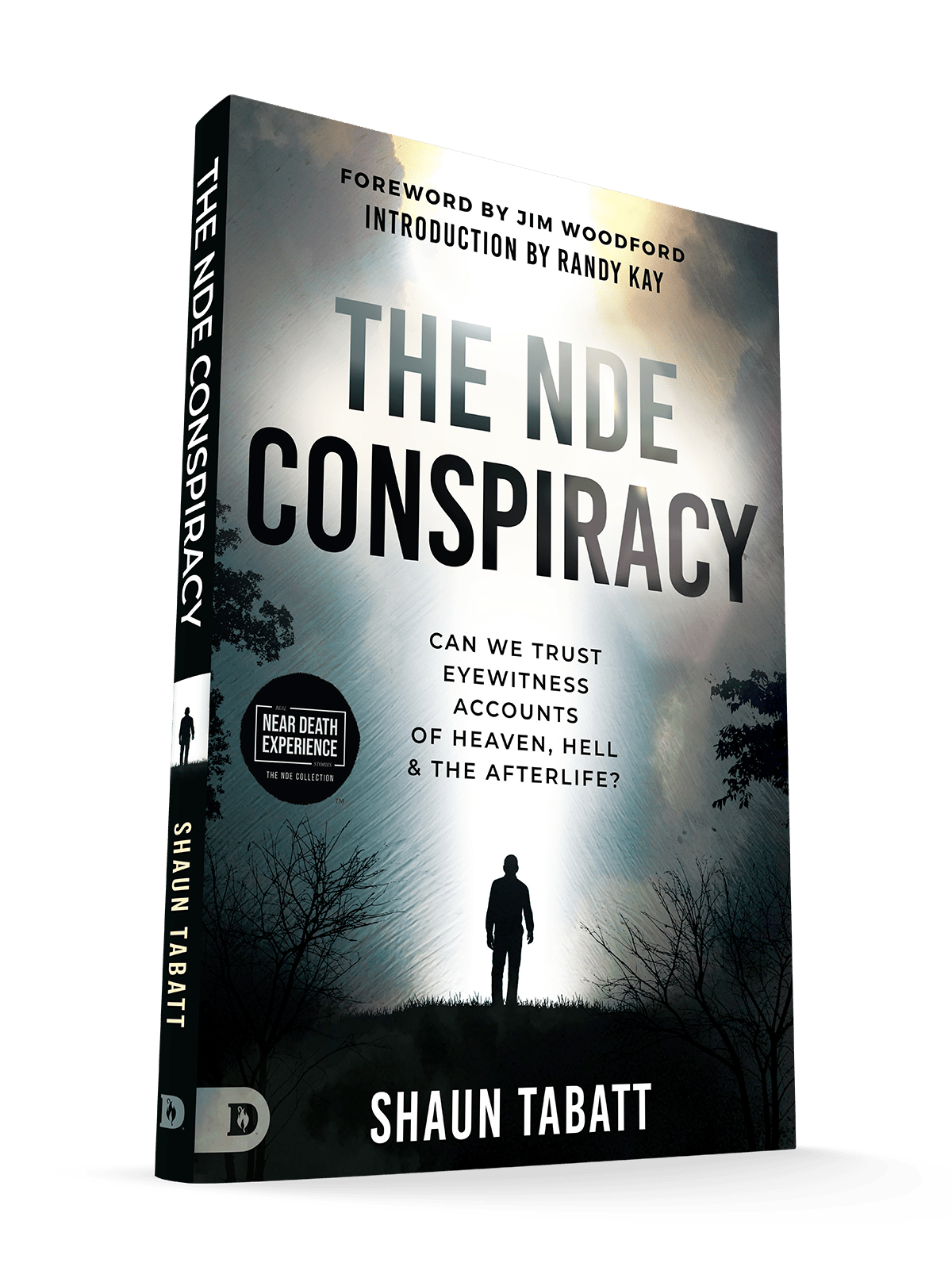 The NDE Conspiracy: Can We Trust Eyewitness Accounts of Heaven, Hell, and the Afterlife? (An NDE Collection) Paperback – May 6, 2025 - Faith & Flame - Books and Gifts - Destiny Image - 9780768477665