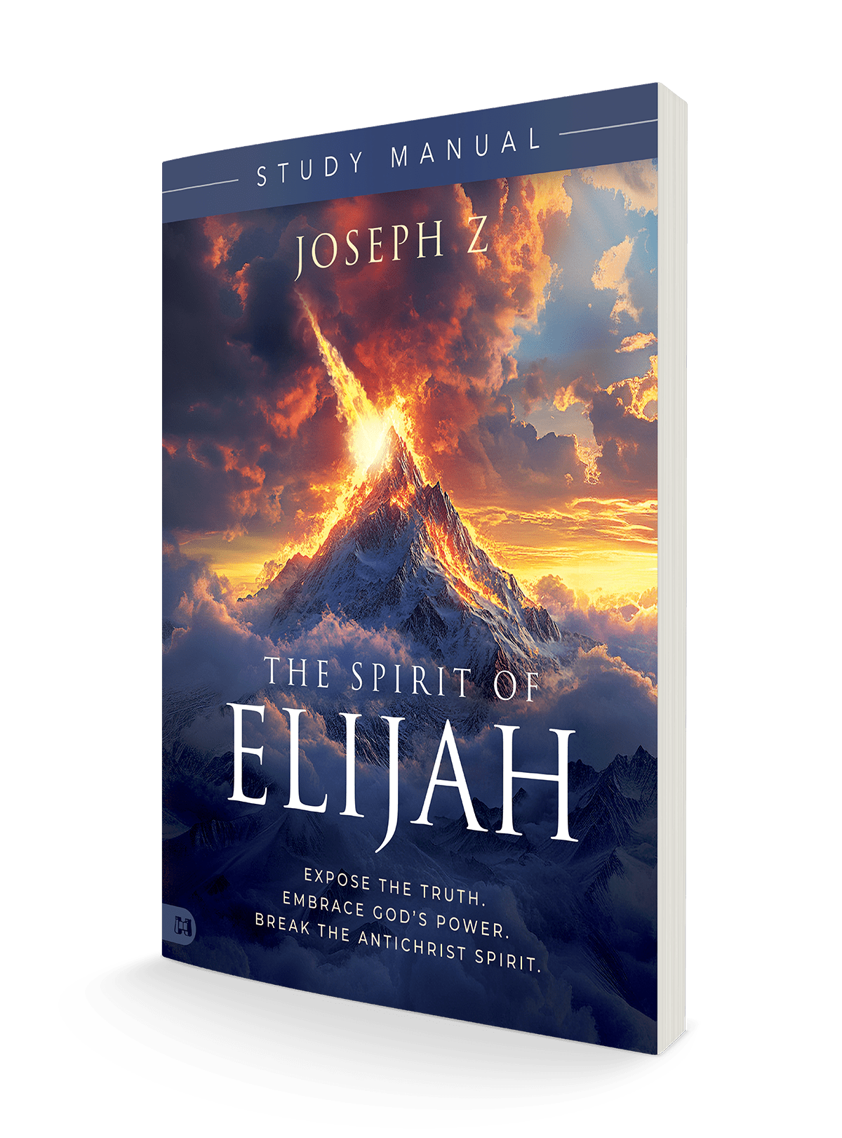 The Spirit of Elijah Study Manual Paperback – June 3, 2025 - Faith & Flame - Books and Gifts - Harrison House - 9781667511245