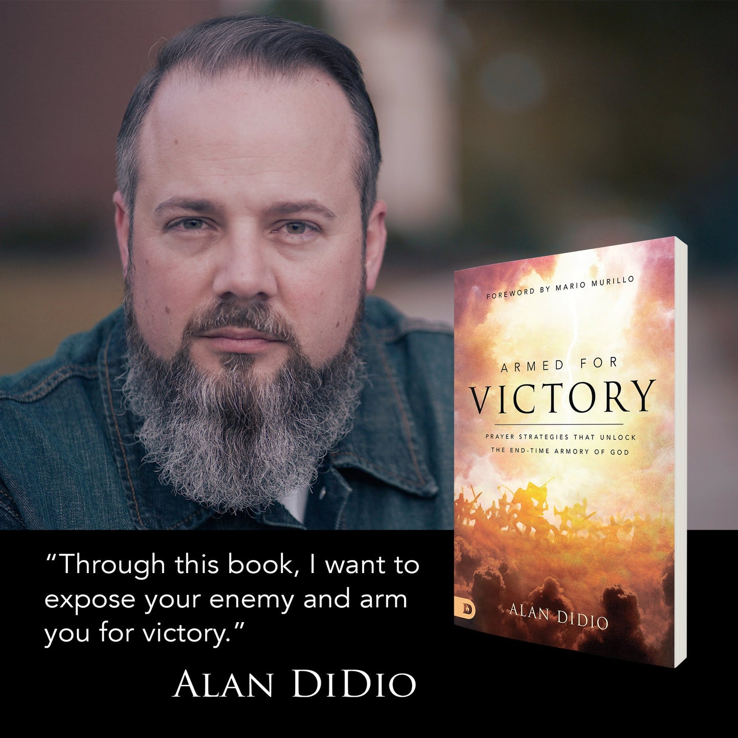 Armed for Victory: Prayer Strategies That Unlock the End-Time Armory of God