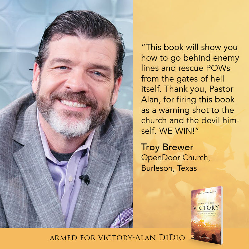 Armed for Victory: Prayer Strategies That Unlock the End-Time Armory of God