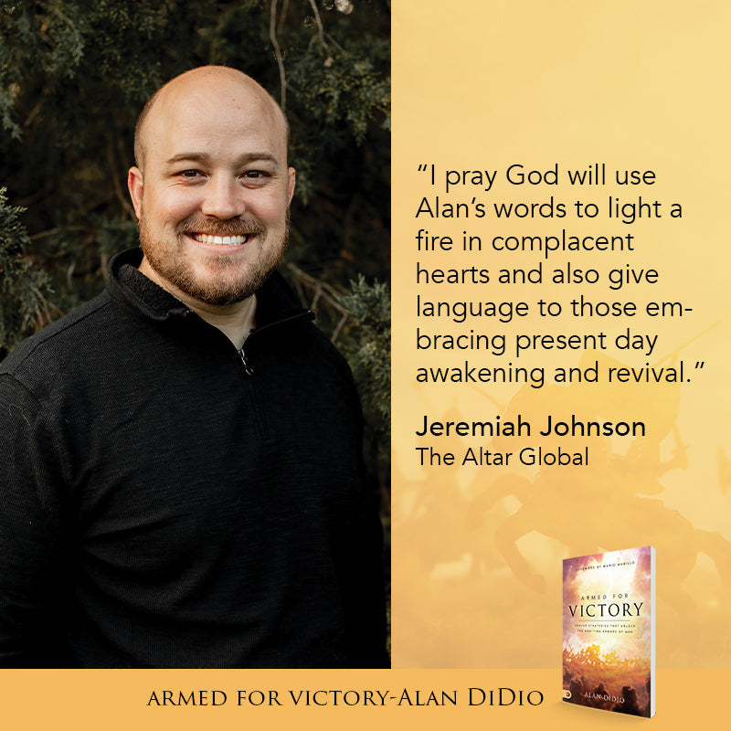 Armed for Victory: Prayer Strategies That Unlock the End-Time Armory of God