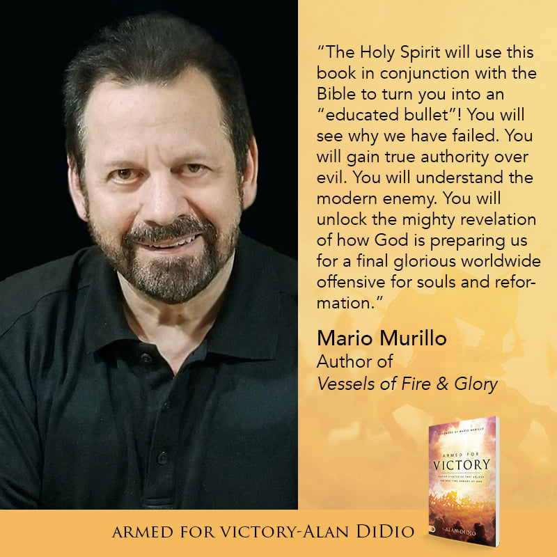 Armed for Victory: Prayer Strategies That Unlock the End-Time Armory of God