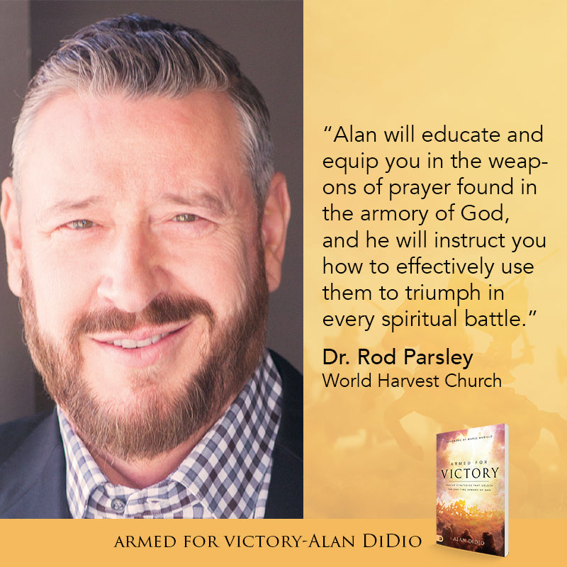Armed for Victory: Prayer Strategies That Unlock the End-Time Armory of God