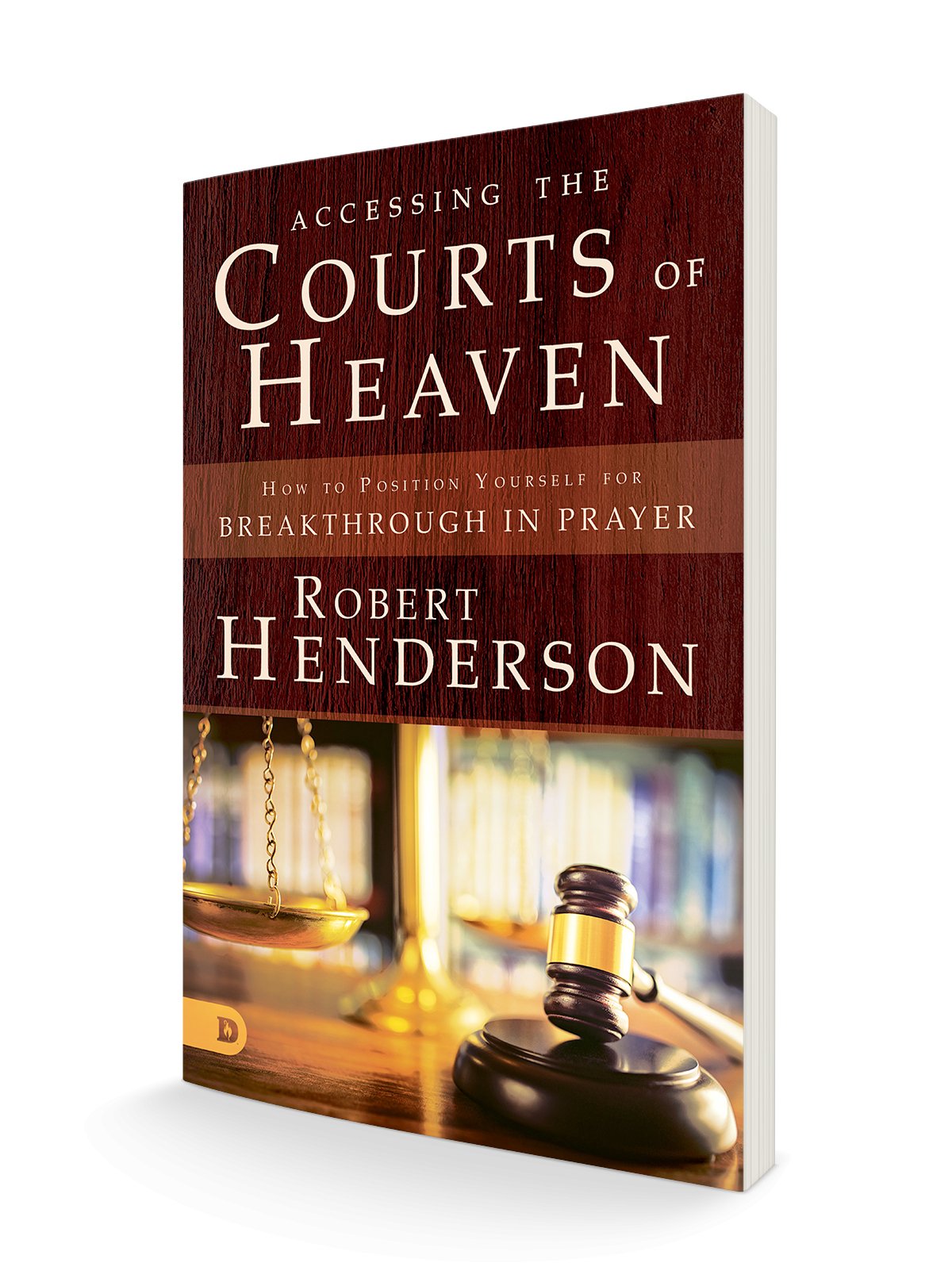 Accessing the Courts of Heaven - Faith & Flame - Books and Gifts - Destiny Image - 9780768417401